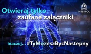 niebieskie tło i napis otwieraj tylko zaufane załączniki inaczej..#TyMożeszByćNastępny