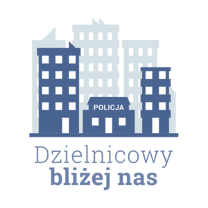 obrazem budynków, budynek pośrodku z napisem Policja a pod spodem napis Dzielnicowy bliżej nas