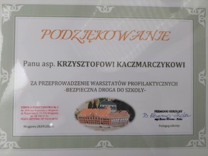 Podziękowanie Panu asp. Krzysztofowi Kaczmarczykowi za przeprowadzenie warsztatów profilaktycznych bezpieczna droga do szkoły