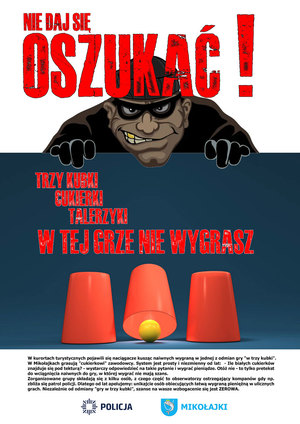 plakat na którym jest obrazek złodzieja i napis nie daj się oszukać. Trzy kubki, talerzyki, cukierki w tej grze nie wygrasz