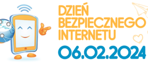 Obrazek telefonu i napis Dzień bezpiecznego internetu 06.02.2024