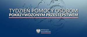 Tydzień Pomocy Osobom Pokrzywdzonym Przestępstwem