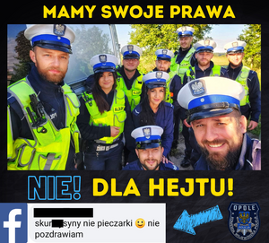 zdjęcie policjantów i napis Mamy swoje prawa. NIE dla HEJTU