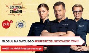 zdjęcie 1 policjanta i 2 policjantek i napis głosuj na swojego #SUPERDZIELNICOWEGO 2026!
wejdź na dzielnicaBEZstrachu.pl