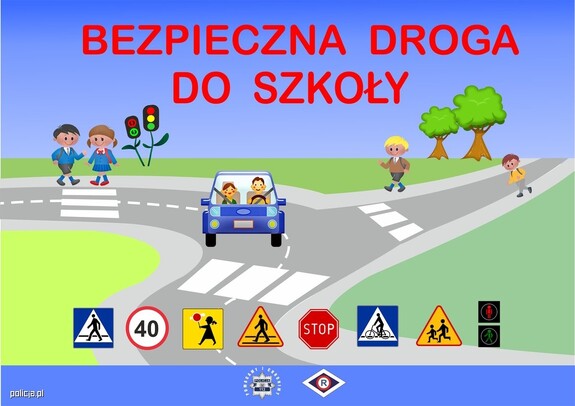 Zdjęcie przedstawia plakat tegorocznej akcji "Bezpieczna droga do szkoły"